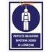 Indicator protectie obligatorie impotriva caderii de la inaltime